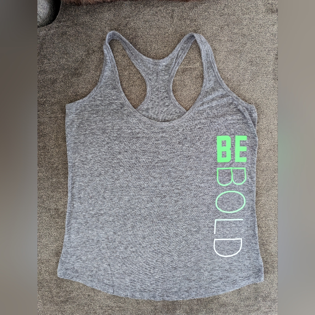 Old Navy Active Semi Fitted "Be Bold" Tank Size S Nwot